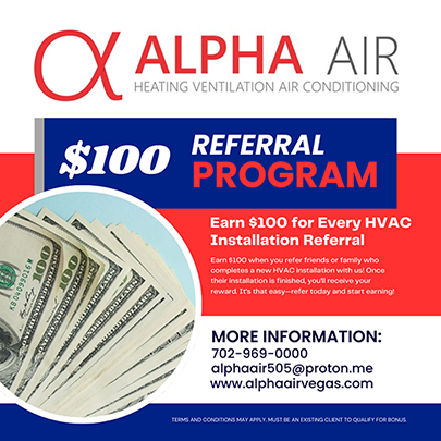 $100 Referral Program - Earn $100 when you refer friends or family who complete a HVAC installation with us!